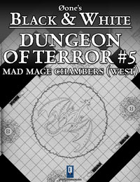 Dungeon of Terror#5: Mad Mage Chambers (West)