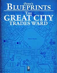 Øone\'s Blueprints: The Great City, Trades Ward