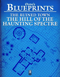 Øone\'s Blueprints: The Ruined Town, Hill of the Haunting Spectre