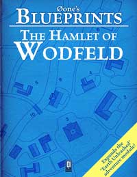 Øone's Blueprints: The Hamlet of Wodfeld