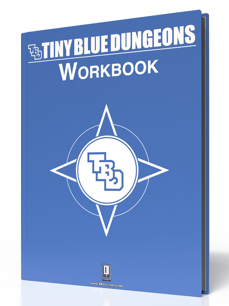 TBD - Tiny Blue Dungeons - Workbook